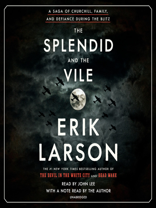 Title details for The Splendid and the Vile by Erik Larson - Wait list